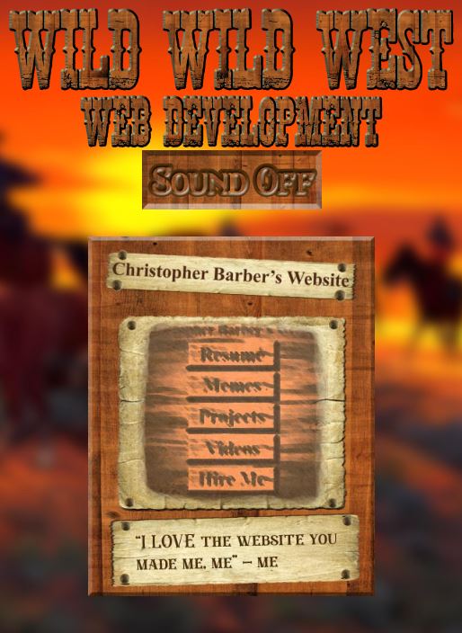 Wild Wild West Web Development